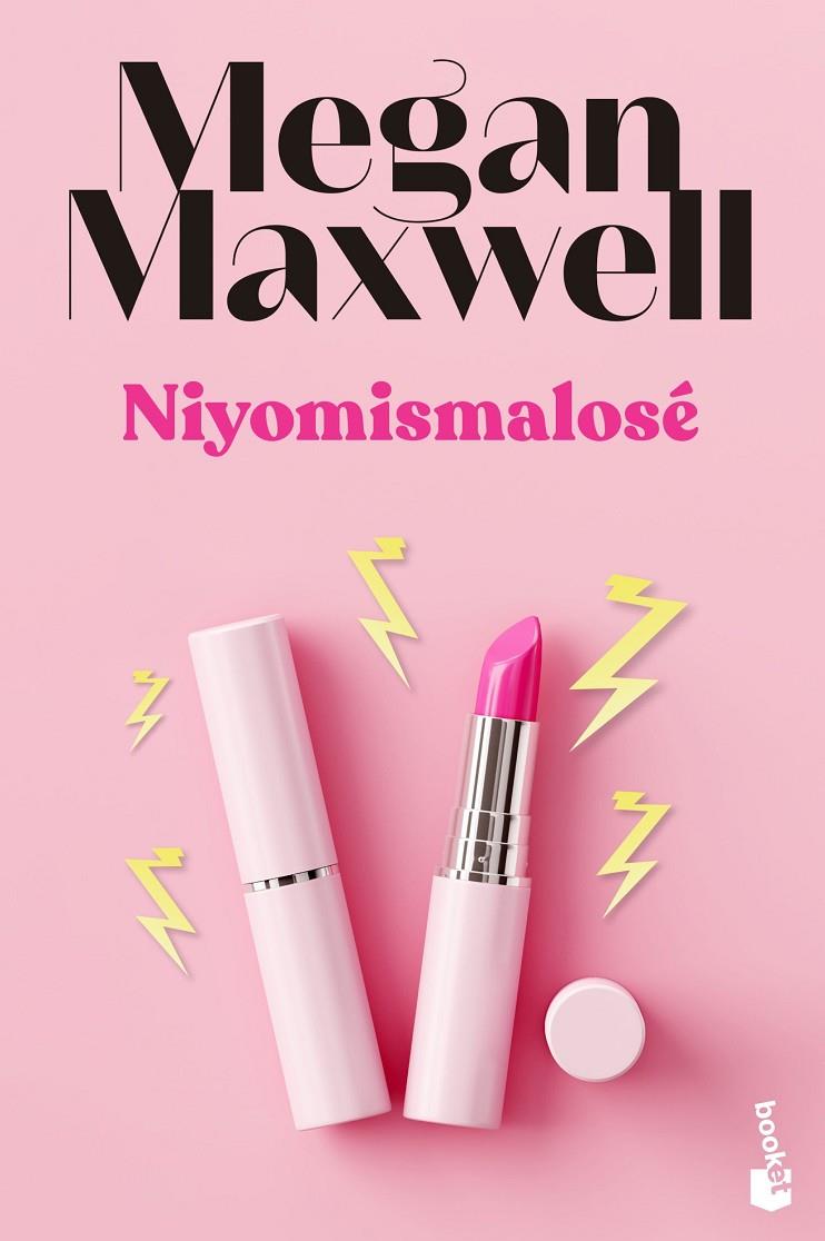 Niyomismalosé | 9788408243601 | Maxwell, Megan