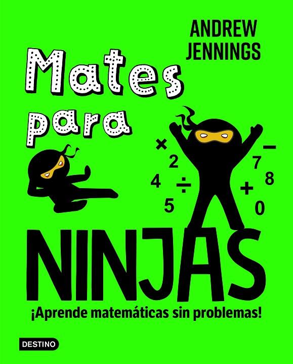 Mates para ninjas | 9788408286882 | Jennings, Andrew