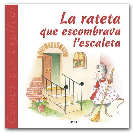 La rateta que escombrava l'escaleta | 9788495946539 | Gardella Quer, M. Àngels