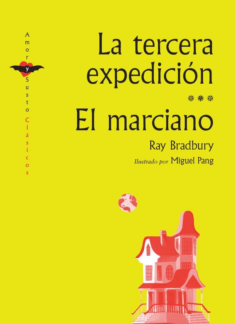 La tercera expedición / El marciano | 9788412592955 | Ray Bradbury