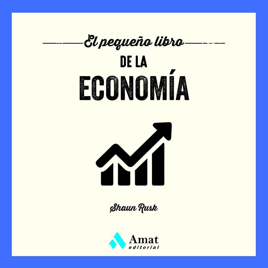 El pequeño libro de la economía | 9788419870087 | Rusk, Shaun