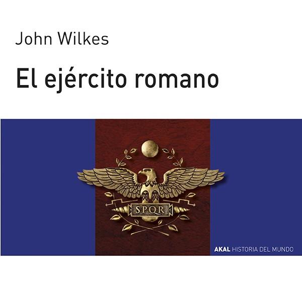 El ejército romano | 9788476005392 | Wilkes, John