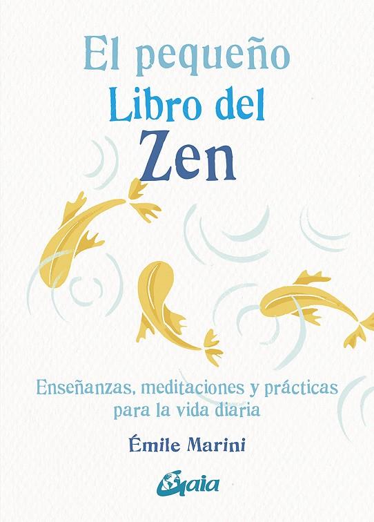 El pequeño libro del zen | 9788484459453 | Marini, Emile