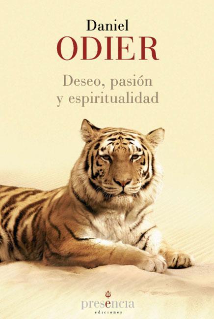 Deseo, pasión y espiritualidad | 9788493883003 | Odier, Daniel