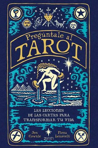 Pregúntale al tarot | 9788408260905 | Lensvelt, Fiona / Cownie, Jen