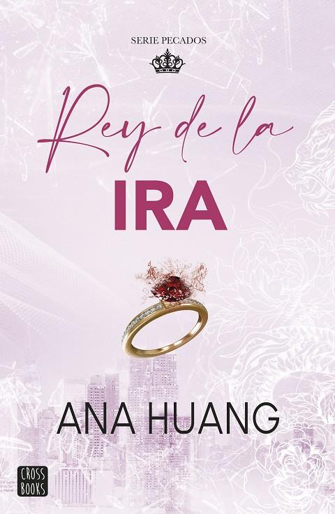 Pecados 1. Rey de la ira | 9788408288725 | Huang, Ana