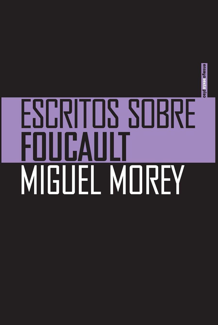 Escritos sobre Foucault | 9788415601623 | Morey, Miguel