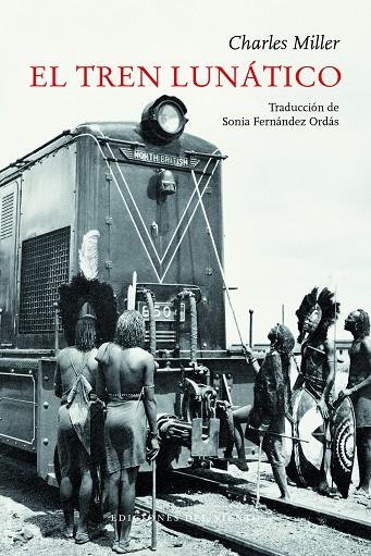 El tren lunático | 9788494925450 | Miller, Charles