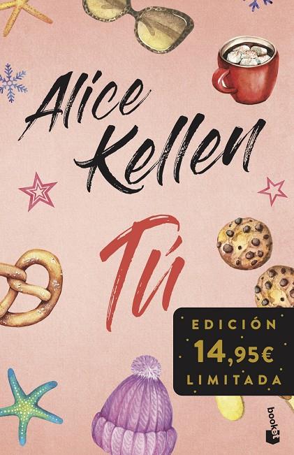 Tú (Incluye Otra vez tú y Tal vez tú) | 9788408293798 | Kellen, Alice