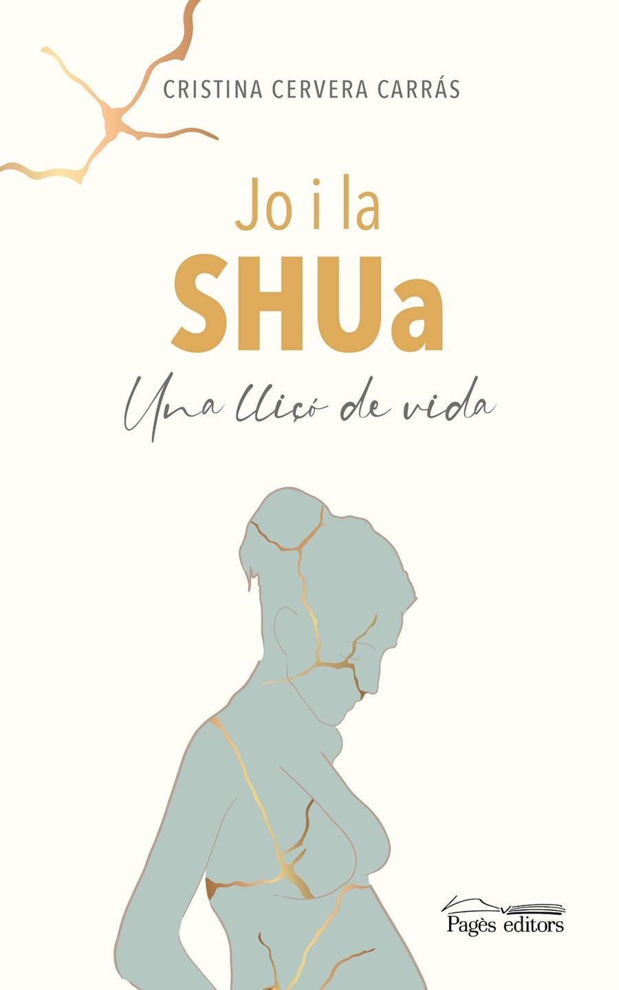 Jo i la SHUa | 9788413033570 | Cervera Carràs, Cristina