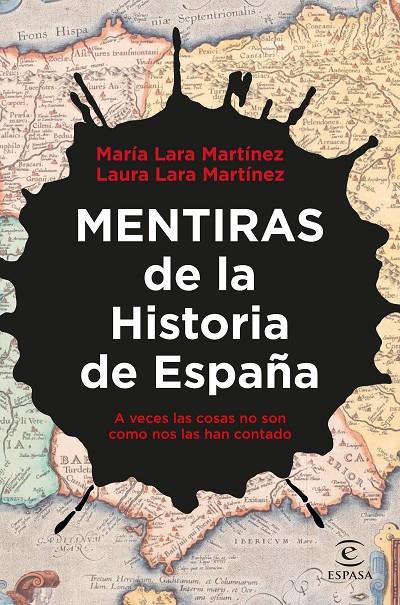 Mentiras de la Historia de España | 9788467067354 | Lara Martínez, Laura / Lara Martínez, María