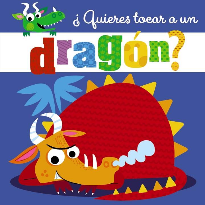 ¿Quieres tocar a un dragón? | 9788469624616 | Lynch, Stuart