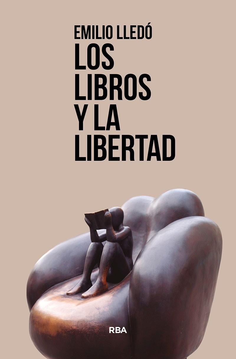 Los libros y la libertad | 9788411320597 | Lledó Íñigo, Emilio