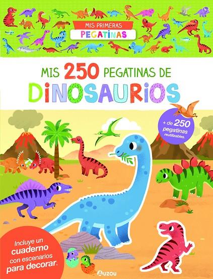 Mis 250 pegatinas. Dinosaurios | 9791039526555 | VV. AA.