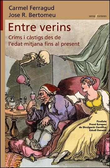 Entre verins. Crims i càstigs des de l'edat mitjana fins al present | 9788411182546 | Carmel Ferragud Domingo, José Ramón Bertomeu Sánchez