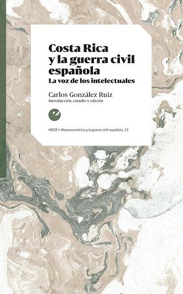 Costa Rica y la guerra civil española | 9788418322884 | GONZÁLEZ RUIZ, CARLOS