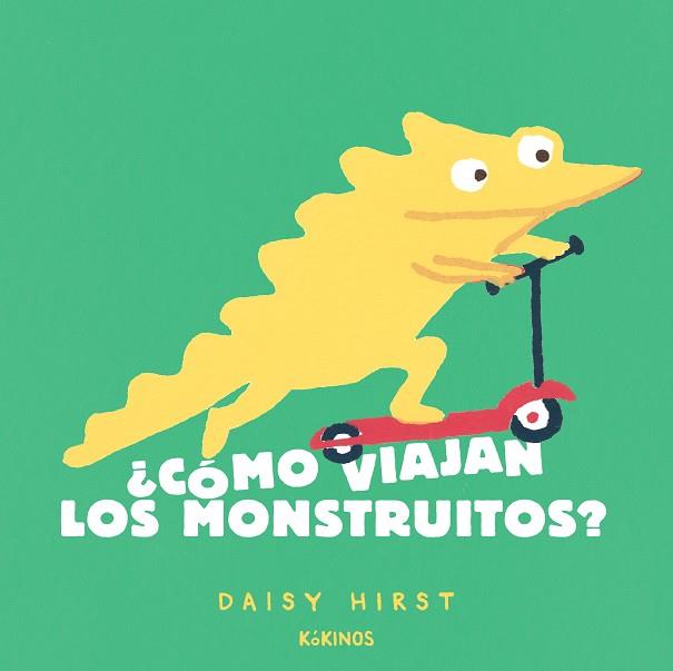 ¿Cómo viajan los monstruitos? | 9788417742928 | Hirst, Daisy