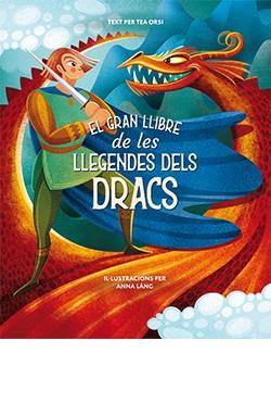 El gran llibre de les llegendes dels dracs | 9788418350481 | LÁNG, ANNA