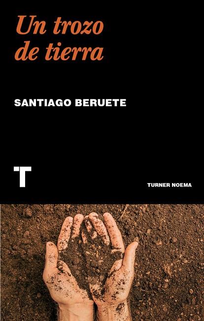 Un trozo de tierra | 9788418895913 | Beruete, Santiago