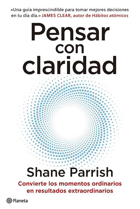 Pensar con claridad | 9788408277644 | Parrish, Shane