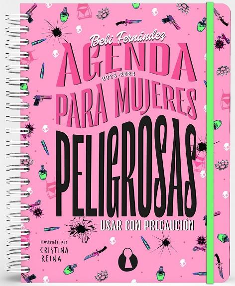 Agenda para mujeres peligrosas (Escolar 2023-2024) | 9788412676709 | Fernández, Bebi