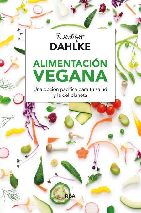 Alimentación vegana | 9788415541608 | Dahlke, Ruediger