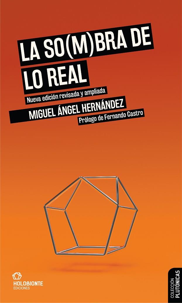 La so(m)bra de lo real | 9788412317008 | Hernández, Miguel Ángel