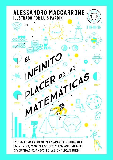 El infinito placer de las matemáticas | 9788419654311 | Maccarrone, Alessandro