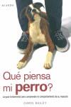 ¿Qué piensa mi perro? | 9788495376381 | Bailey, Gwen