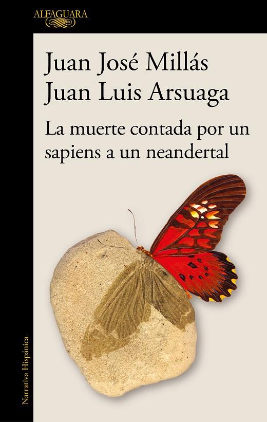 La muerte contada por un sapiens a un neandertal | 9788420461052 | Millás, Juan José / Arsuaga, Juan Luis