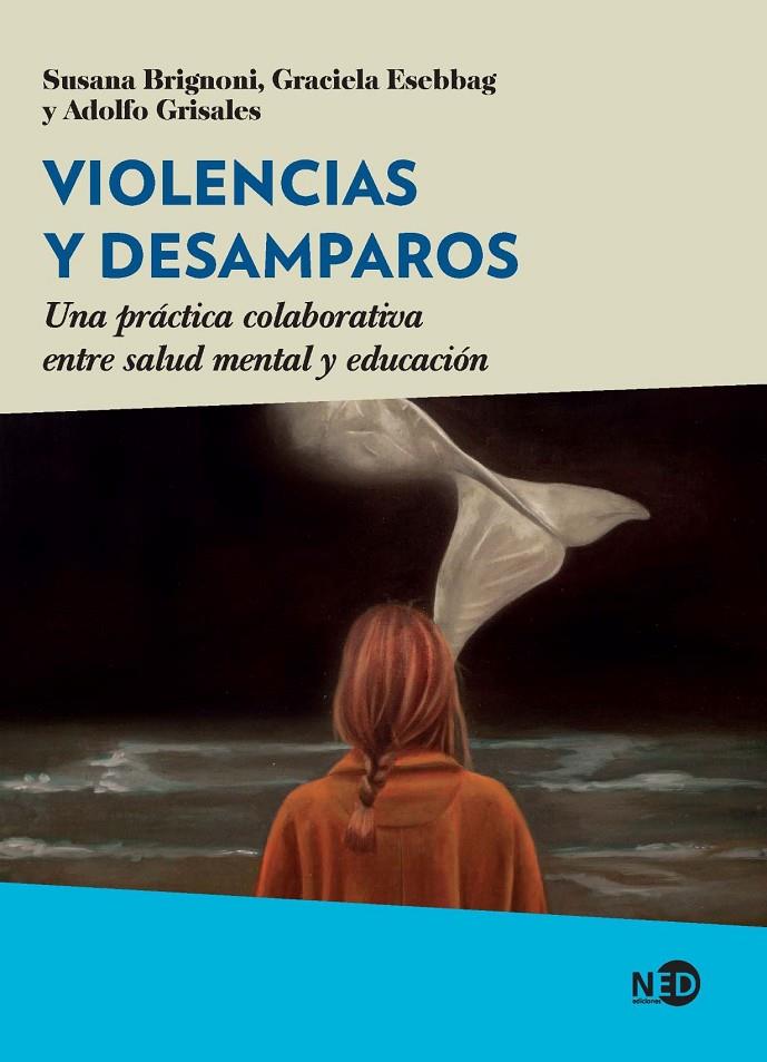 Violencias y desamparos | 9788418273827 | Brignoni, Susana / Esebbag, Graciela / Grisales, Adolfo