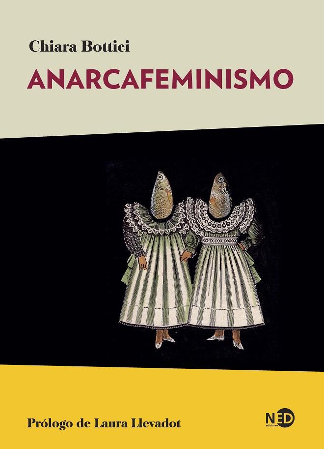 Anarcafeminismo | 9788418273582 | Bottici, Chiara