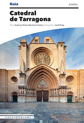 Guía Catedral de Tarragona | 9788484788768 | Martínez Subías, Antonio Pedro / Puig Castellano, Jordi