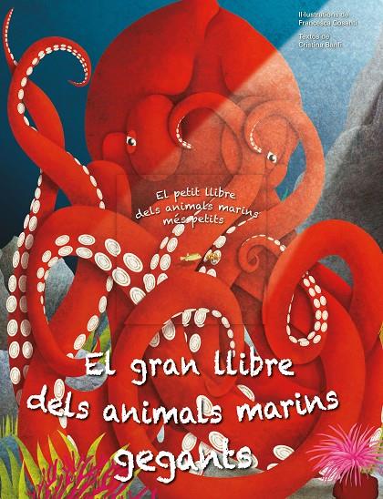 EL GRAN LLIBRE DELS ANIMALS MARINS GEGANTS | 9788413345963 | Cosanti Francesca