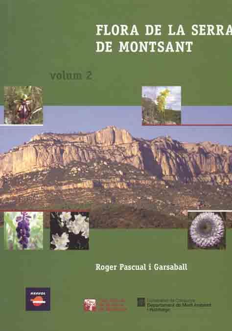 FLORA DE LA SERRA DE MONTSANT. VOL. II | 9788423207091 | PASCUAL I GARSABALL, ROGER