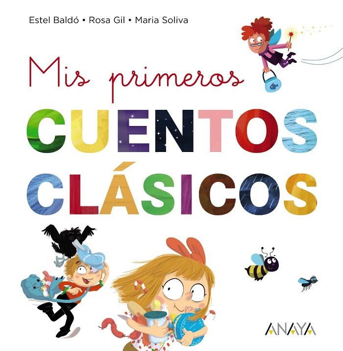 Mis primeros cuentos clásicos | 9788469865903 | Baldó, Estel / Soliva, Maria / Gil, Rosa