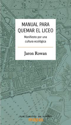 Manual para quemar el Liceo | 9788419833242 | Rowan, Jaron