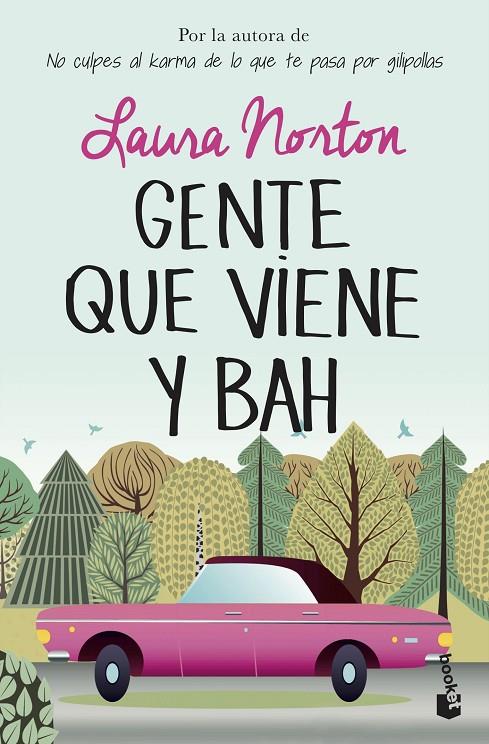 Gente que viene y bah | 9788467056327 | Norton, Laura