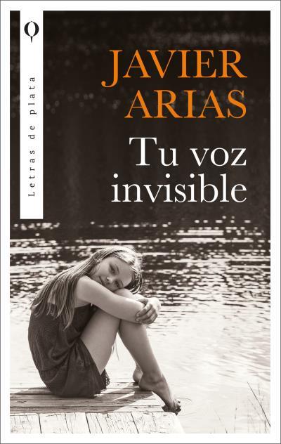 Tu voz invisible | 9788492919543 | ARIAS ARTACHO, JOSÉ JAVIER