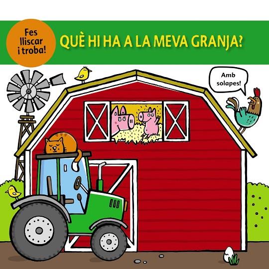 Què hi ha a la meva granja? | 9788499063379 | Cockayne, Hannah / Friggens, Nicola / Hamley, Kylie