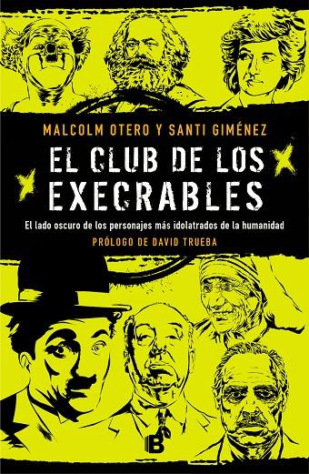 El club de los execrables | 9788466664066 | Otero, Malcolm / Giménez, Santi