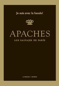 Apaches (3ªED) | 9788494218750 | VV.AA.