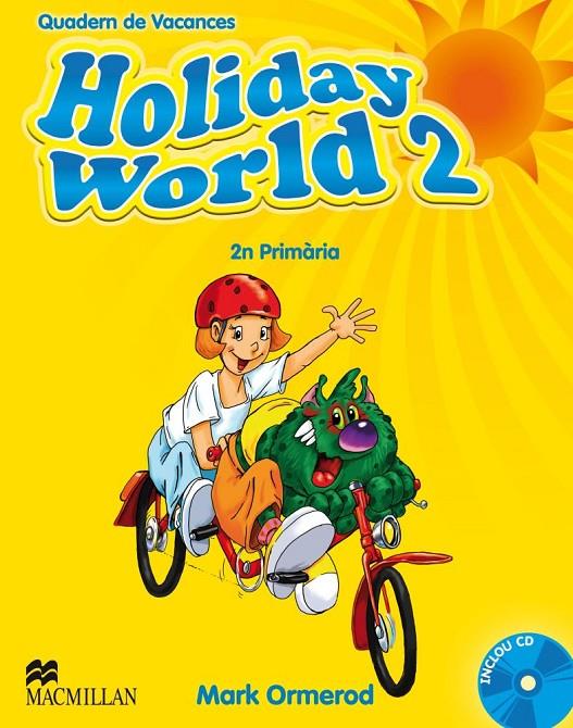 HOLIDAY WORLD 2 Ab Pk Cat | 9780230422605 | Ormerod, M.