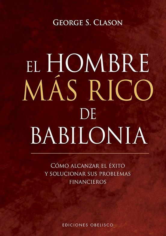 El hombre más rico de Babilonia | 9788491115700 | Clason, George