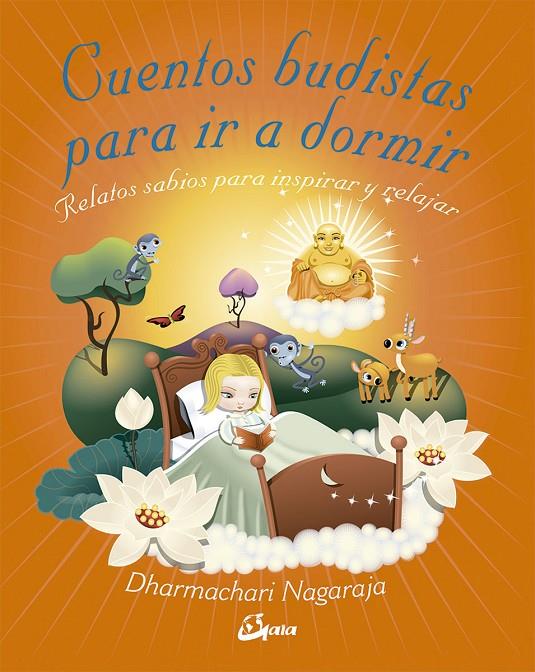 Cuentos budistas para ir a dormir | 9788484456902 | Nagaraja, Dharmachari