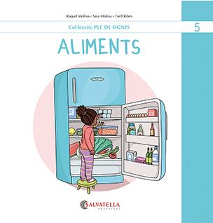 Aliments | 9788419565495 | Molina Gallart, Raquel i Sara