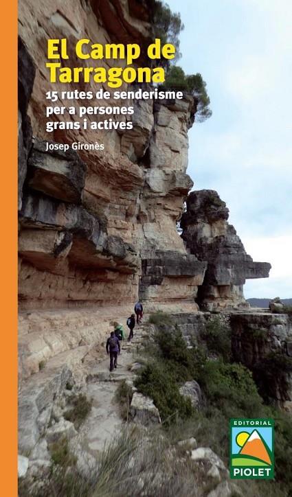 EL CAMP DE TARRAGONA. 15 RUTES DE SENDERISME | 9788412392678 | GIRONÈS,JOSEP