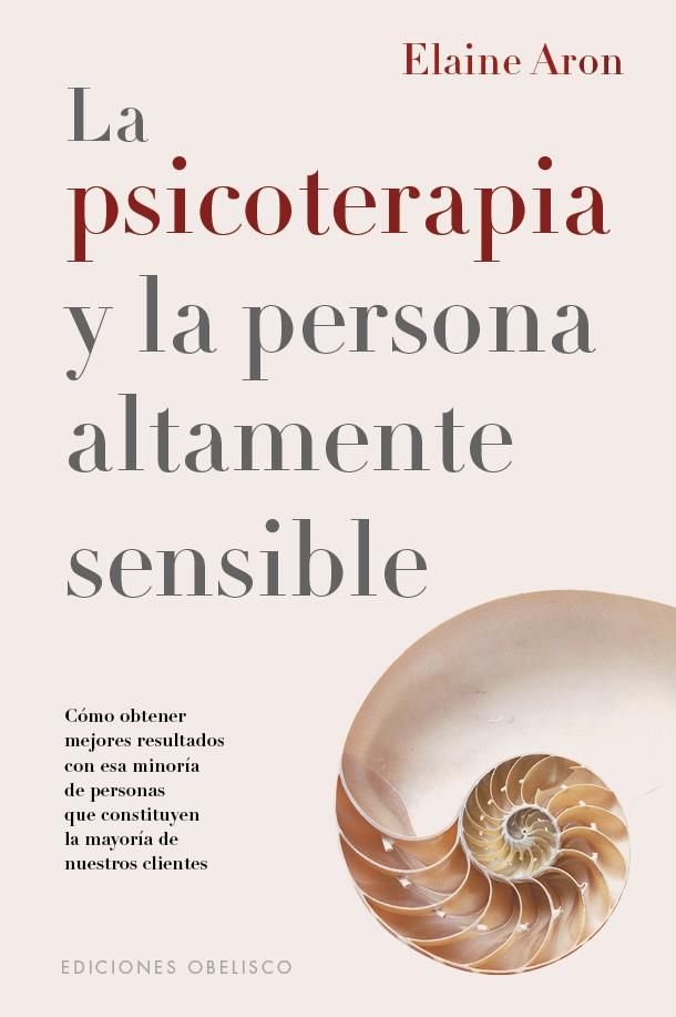 La psicoterapia y la persona áltamente sensible | 9788411721042 | Aron, Elaine