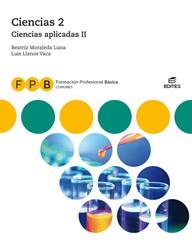 FPB Ciencias aplicadas II - Ciencias 2 | 9788491618867 | Moraleda Luna, Beatriz / Llanos Vaca, Luis