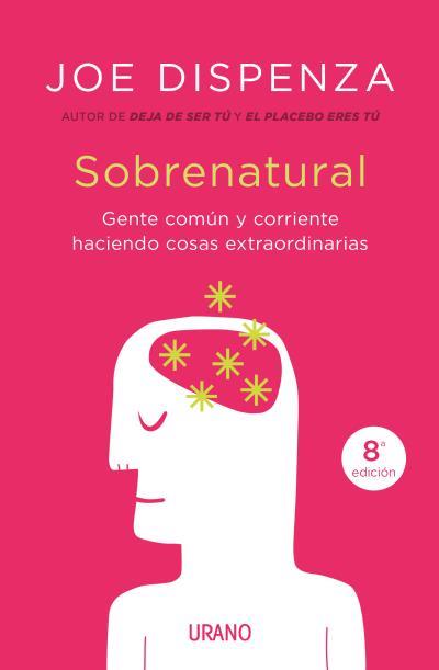 Sobrenatural | 9788416720200 | Dispenza, Joe